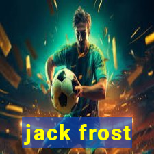 jack frost